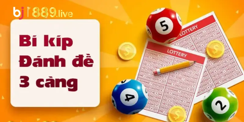 Bí Kíp Đánh Đề 3 Càng