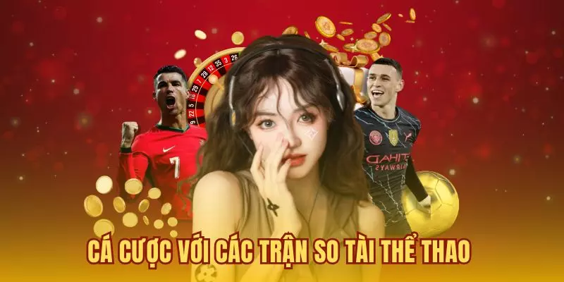 Cá cược với các trận so tài thể thao