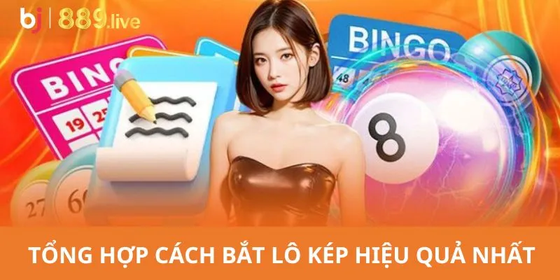 Các cách bắt lô chuẩn xác nhất giúp gia tăng khả năng chiến thắng