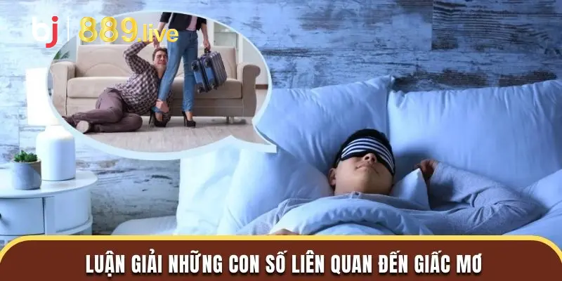 Luận giải những con số liên quan đến giấc mơ